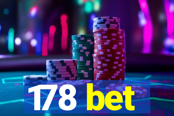 178 bet